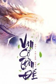 Bìa truyện Vạn Cổ Thần Đế